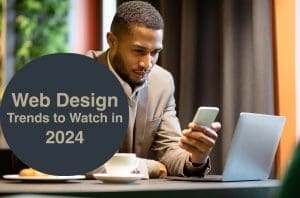 Web-Design-Trends-to-Watch-in-2024